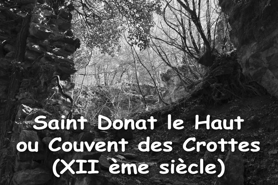 st-donat-haut-00web.jpg - Saint Donat le Haut ou Couvent des Crottes (XIIe)