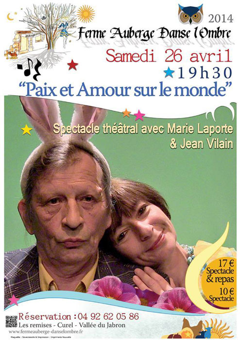 paix-amour-001-2.jpg - "Paix et Amour sur le monde" - Spectacle théâtral donné à la ferme auberge Dans l'ombre le 26 avril 2014