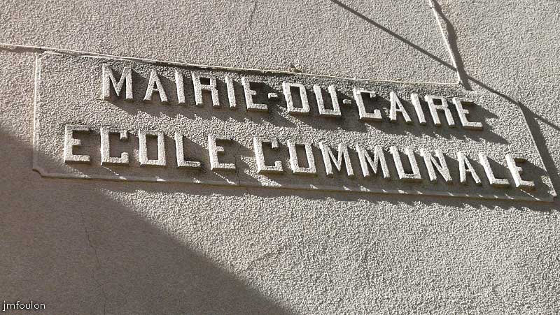 le-caire-14web.jpg - Sur le mur Nord de l'Ancienne mairie et  Ecole Communale du Caire